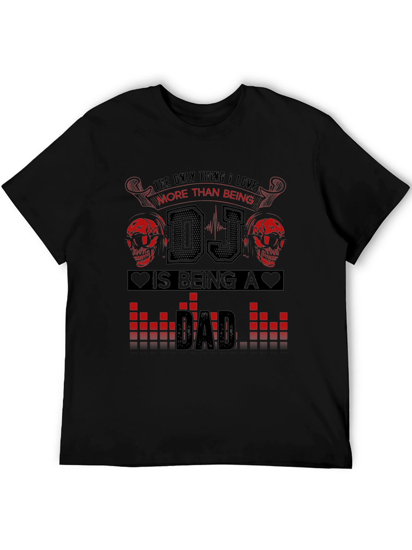 DJ Dad Graphic T-Shirt - Music Lover Fathers Day Gift