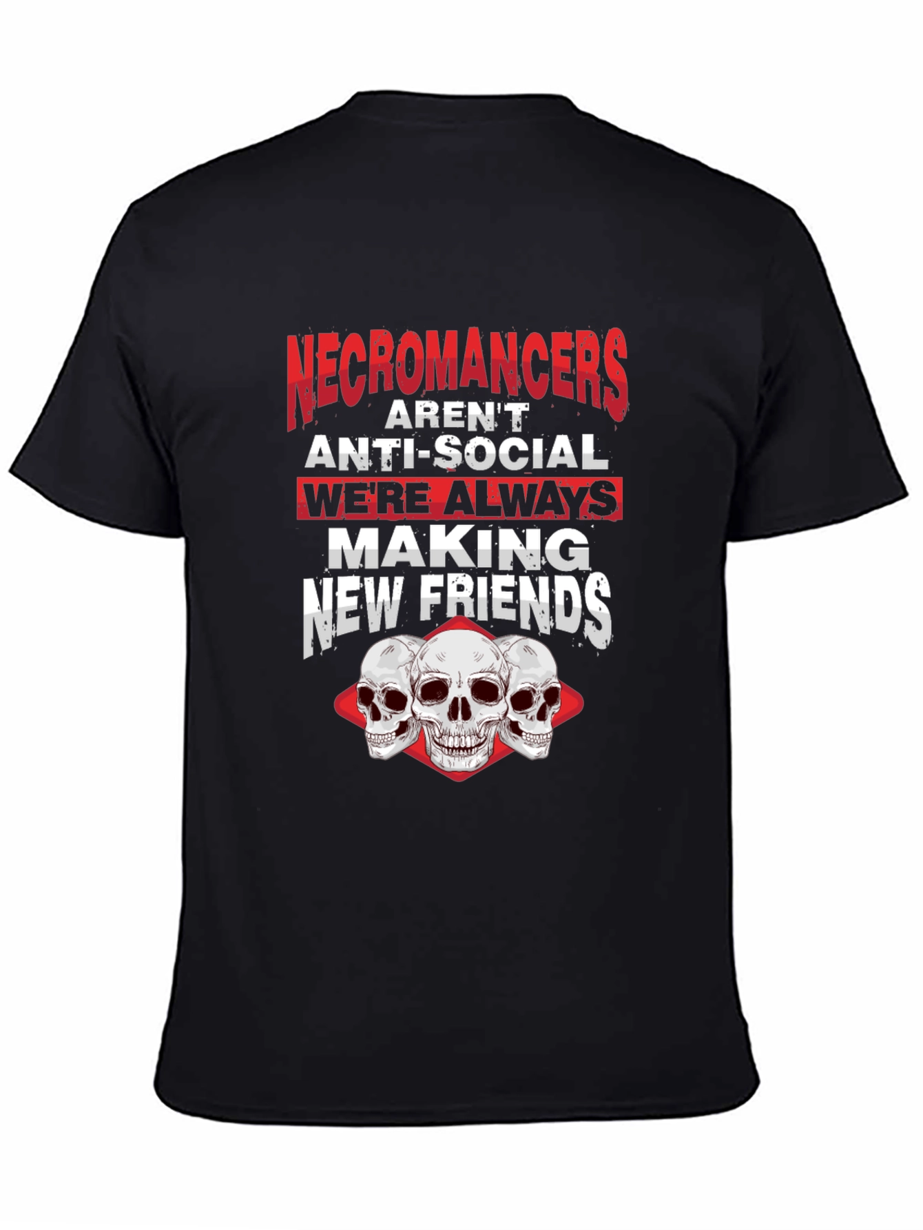 Necromancers Making New Friends T-Shirt
