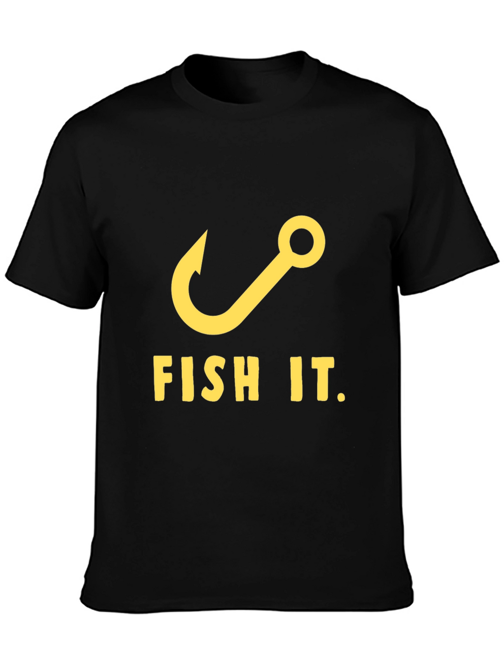 Fish It T-Shirt - Fishing Hook Graphic Tee