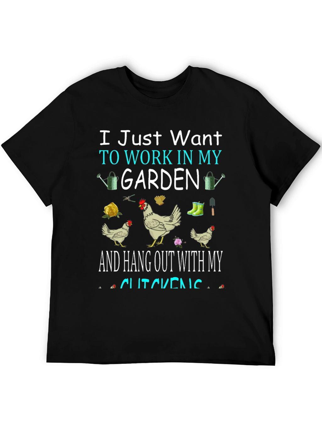 Gardening & Chicken Lover T-Shirt