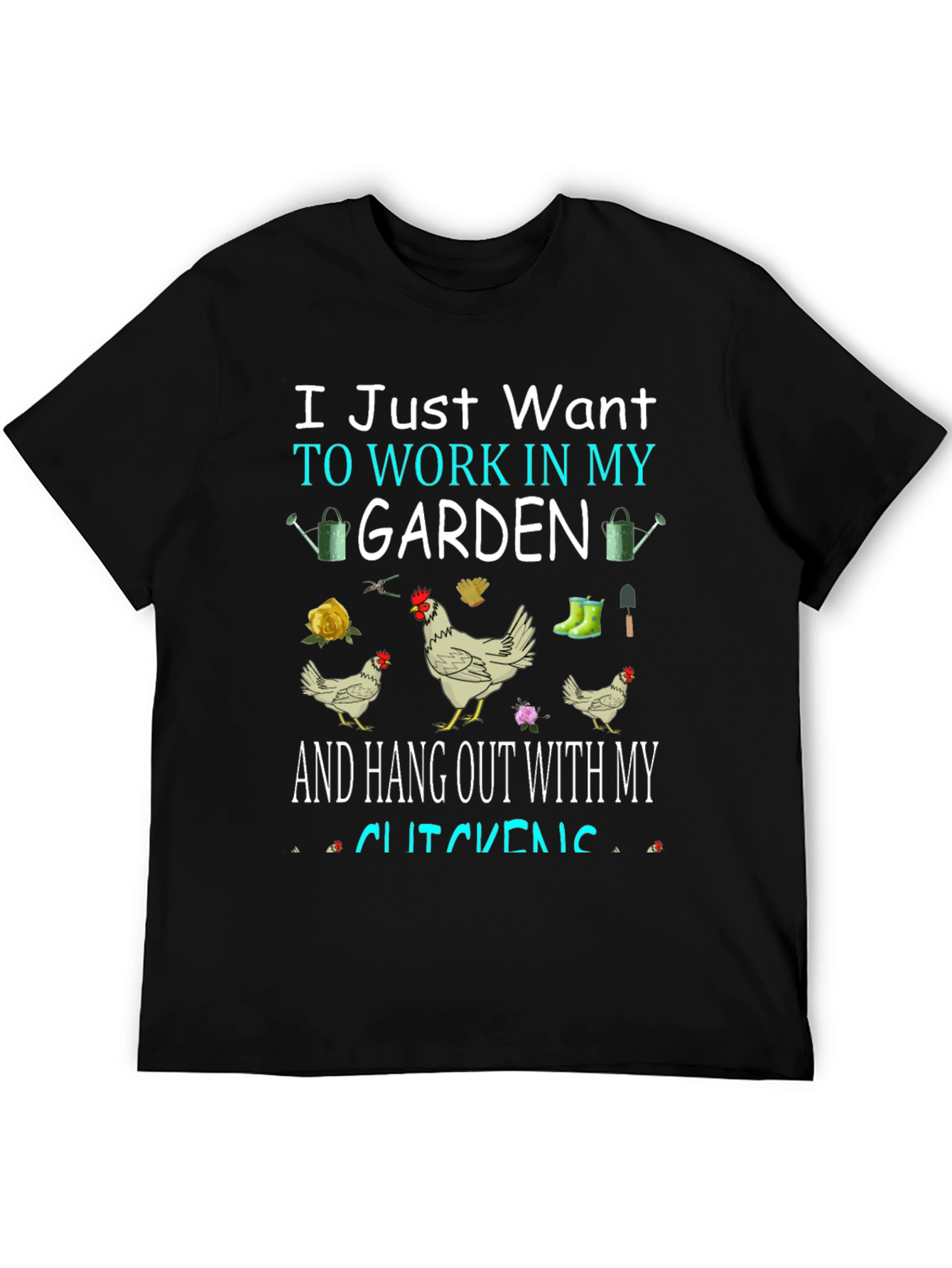 Gardening & Chicken Lover T-Shirt