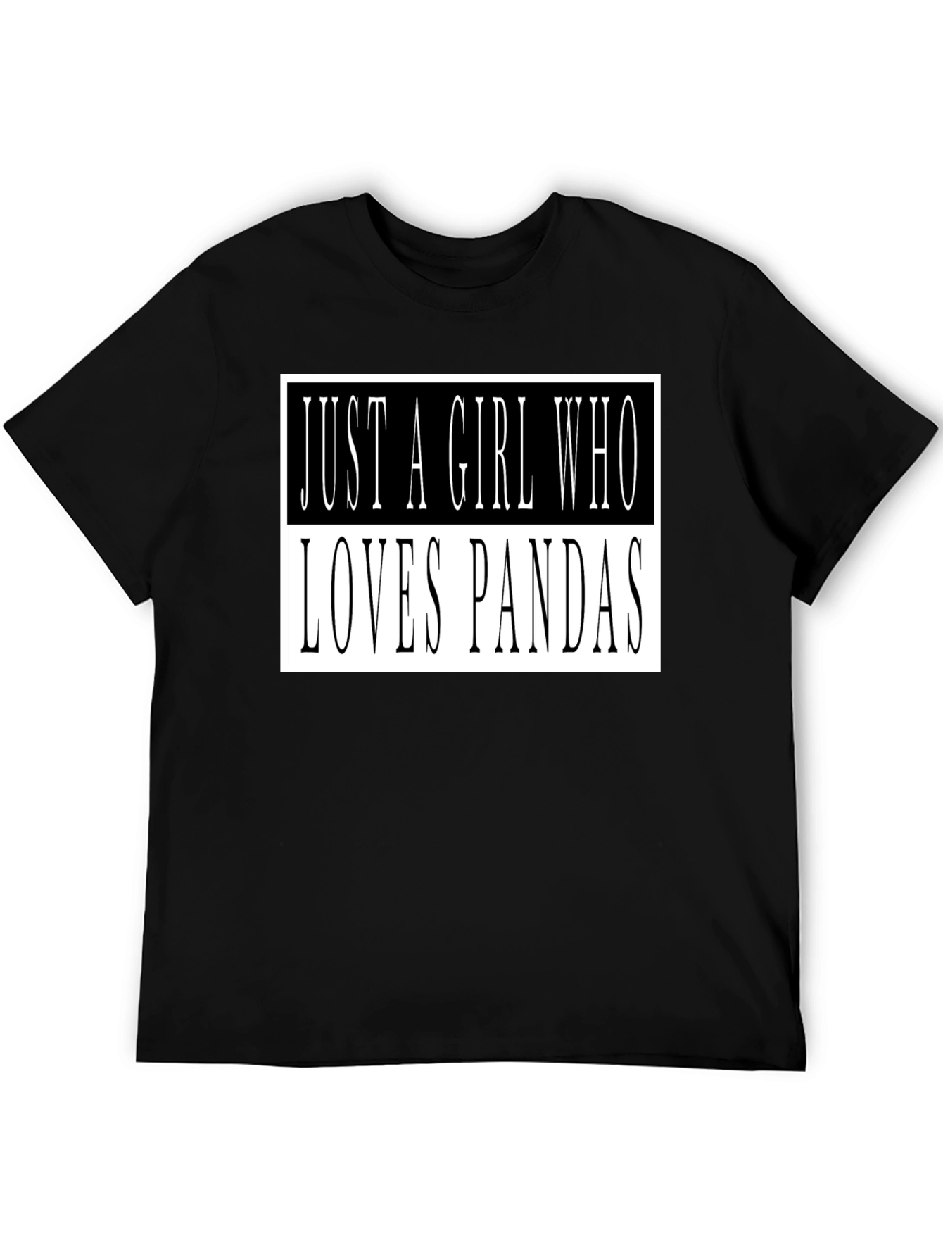 Just A Girl Who Loves Pandas T-Shirt Black Cotton Tee