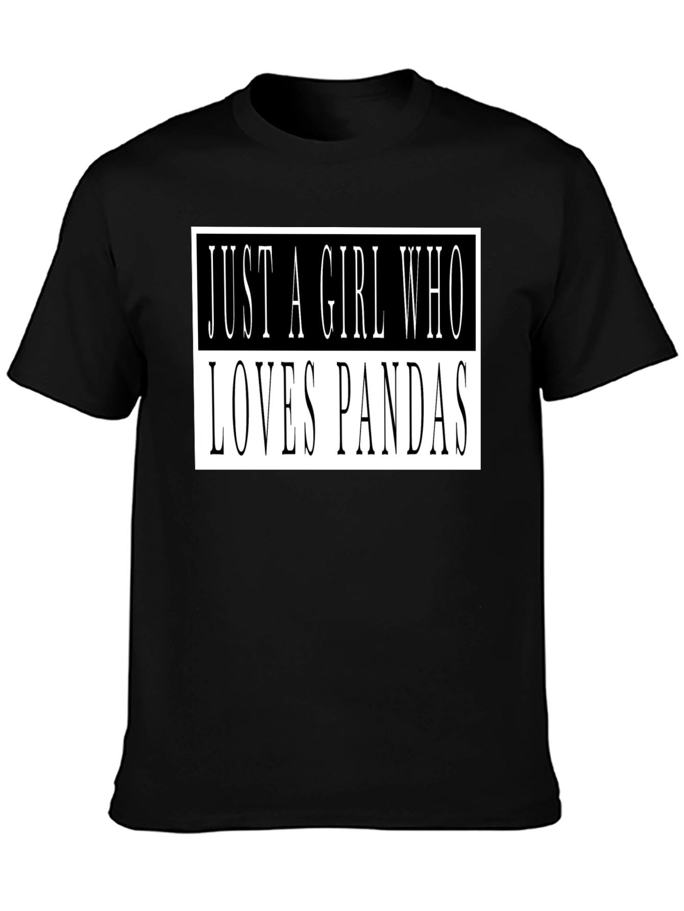 Just A Girl Who Loves Pandas T-Shirt Black Cotton Tee