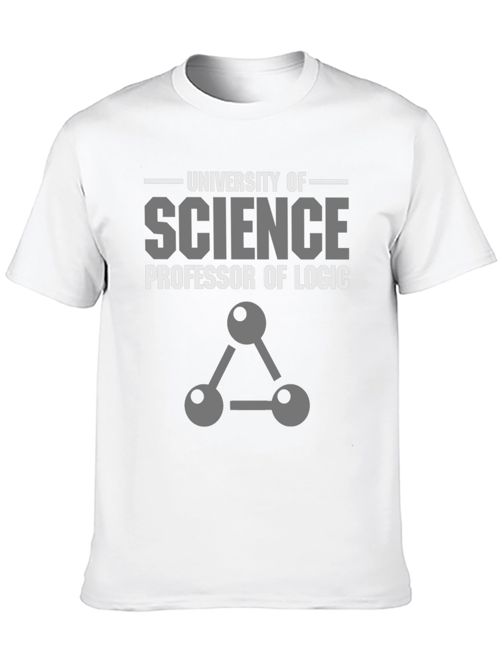 University of Science Professor of Logic T-Shirt