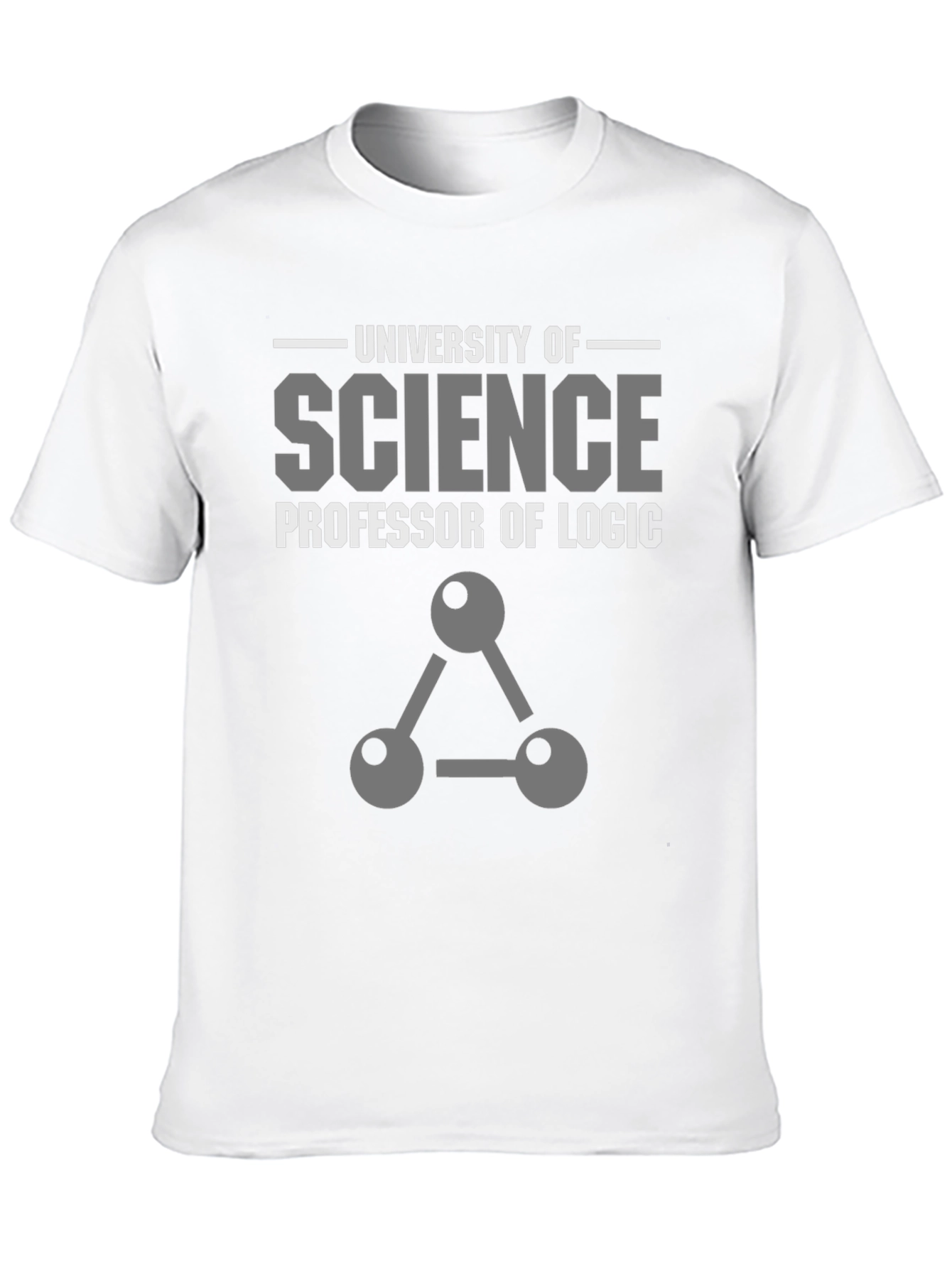 University of Science Professor of Logic T-Shirt