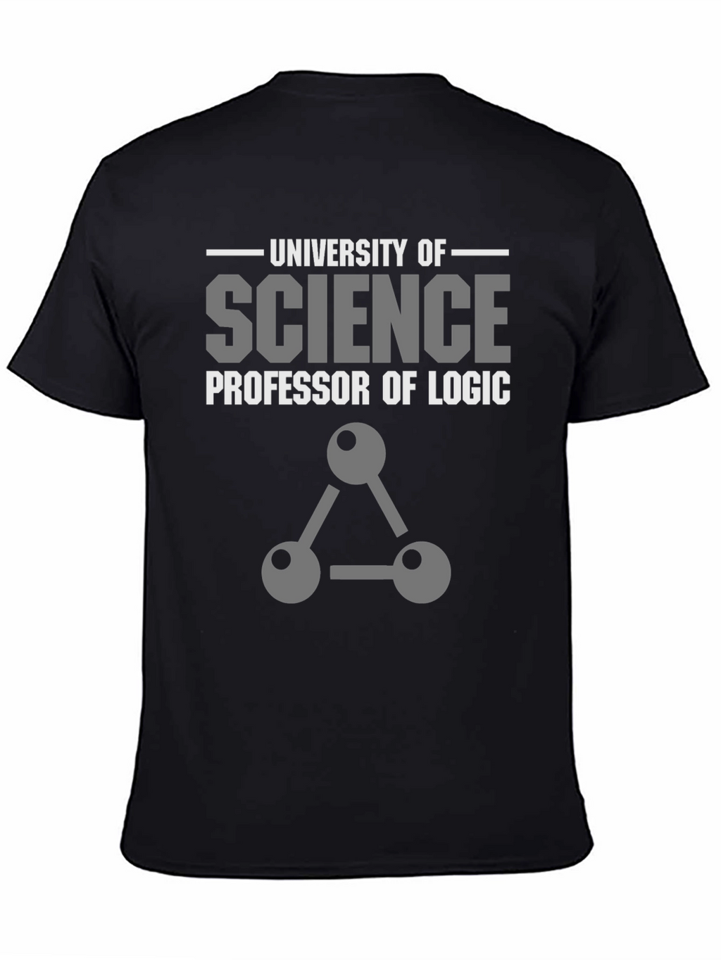 University of Science Professor of Logic T-Shirt