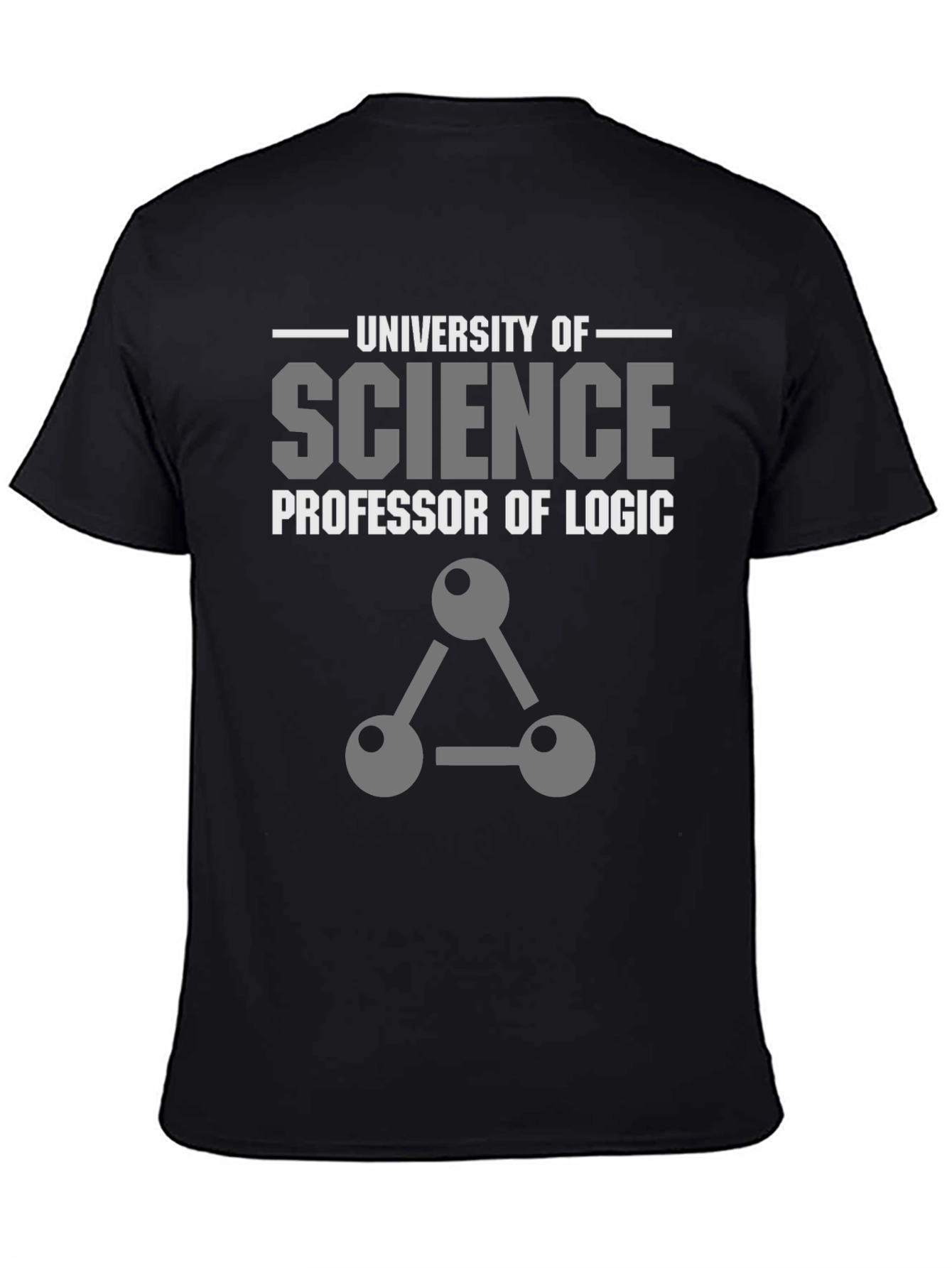 University of Science Professor of Logic T-Shirt