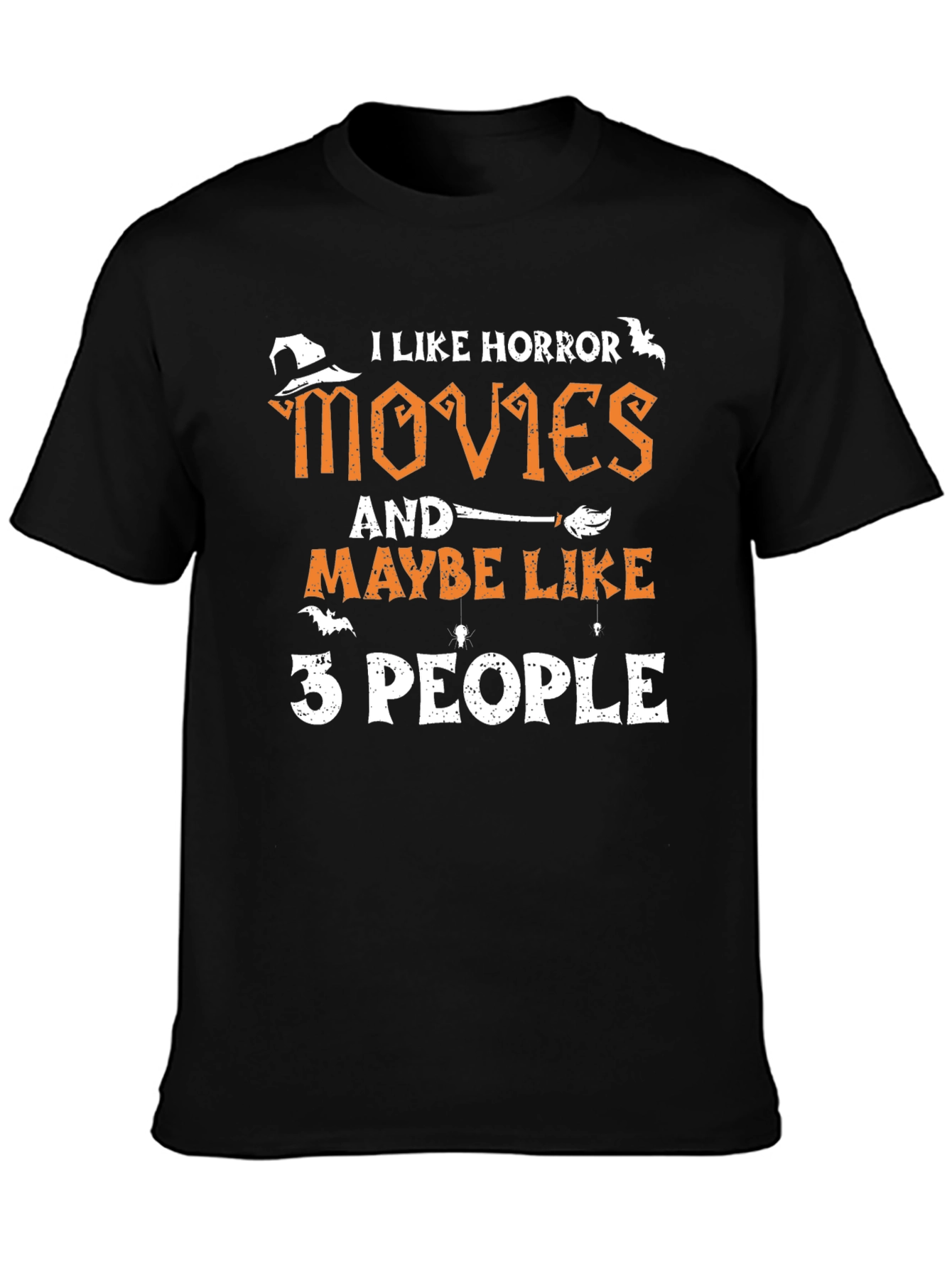 Horror Movie Lover T-Shirt: I Like 3 People Graphic Tee