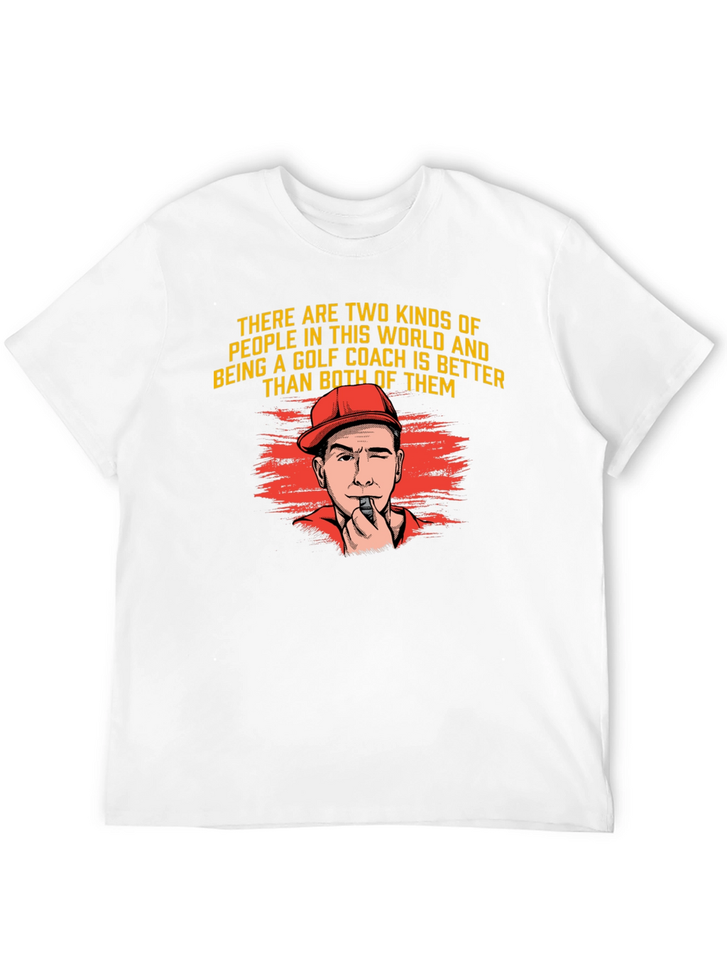 Golf Coach T-Shirt - Two Kinds of People Tee