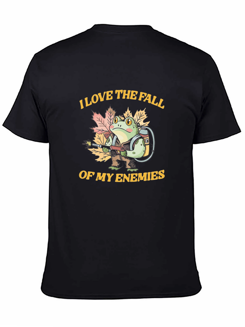 I Love The Fall of My Enemies T-Shirt