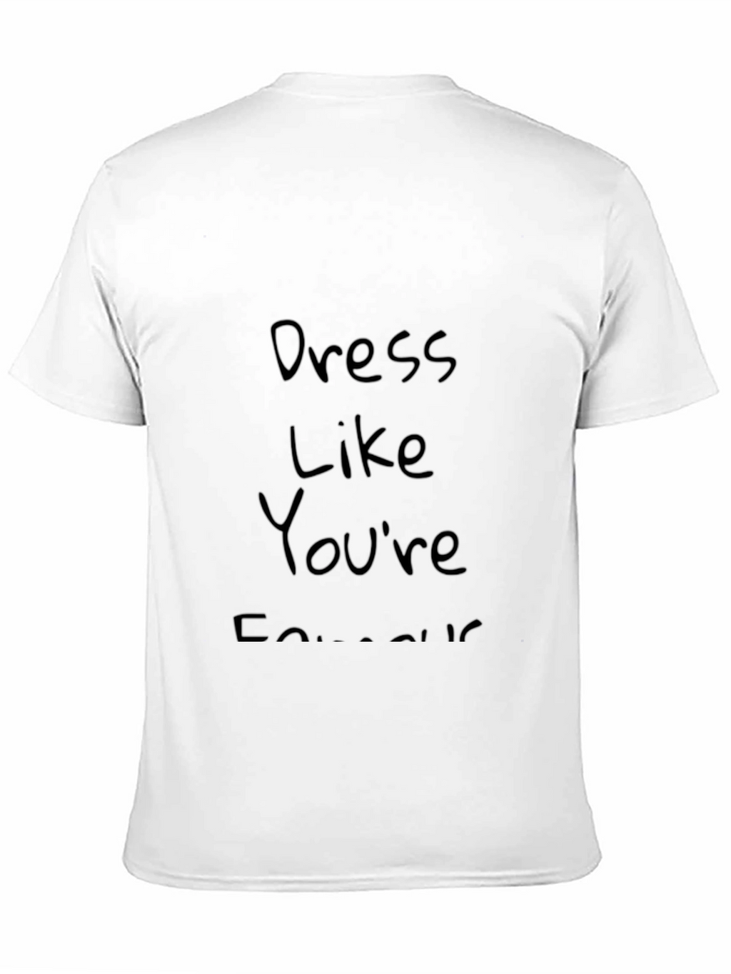 Dress Like Youre Famous Black T-Shirt