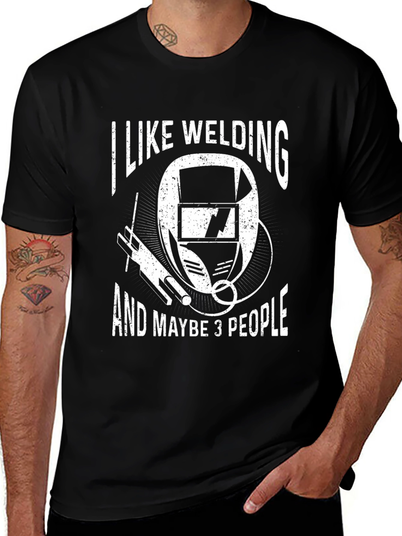 Welding Humor T-Shirt - I Like Welding and Maybe 3 People