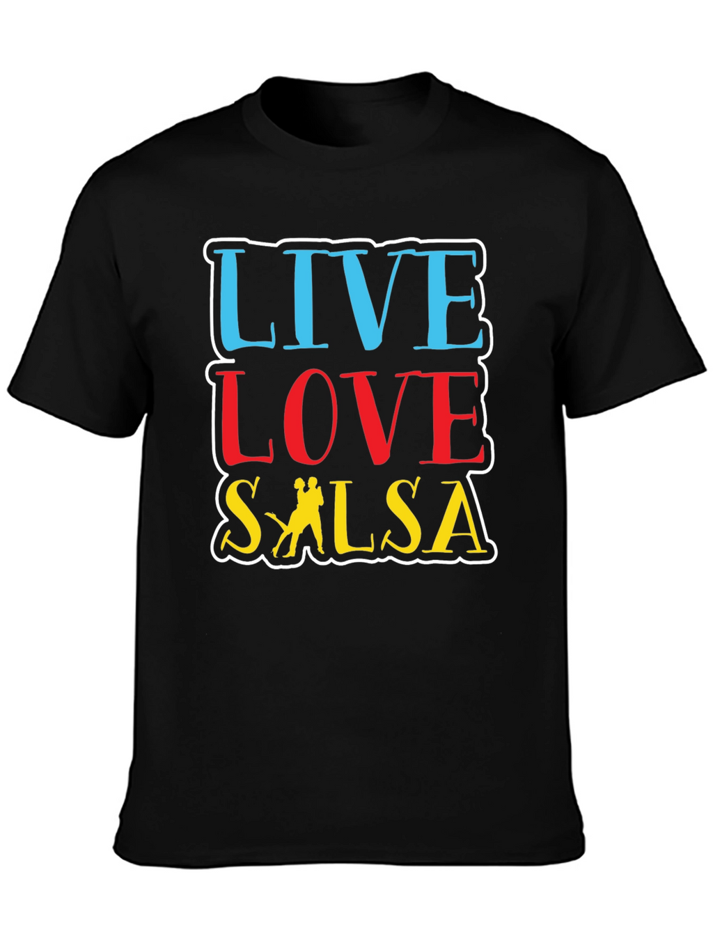 Live Love Salsa T-Shirt - Dance Lovers Apparel