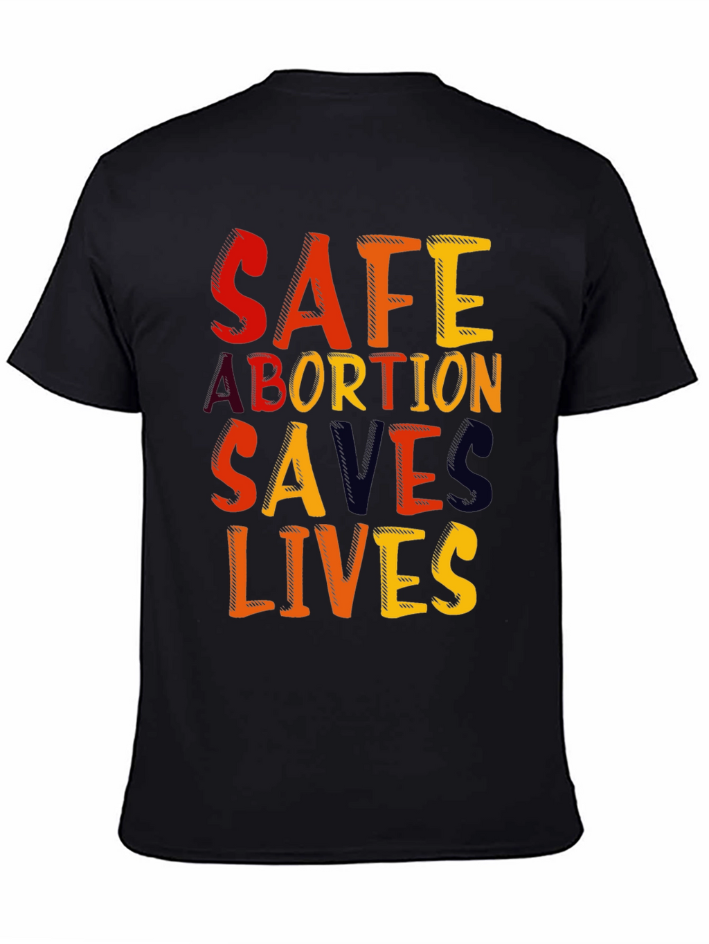 Safe Abortion Saves Lives Graphic T-Shirt