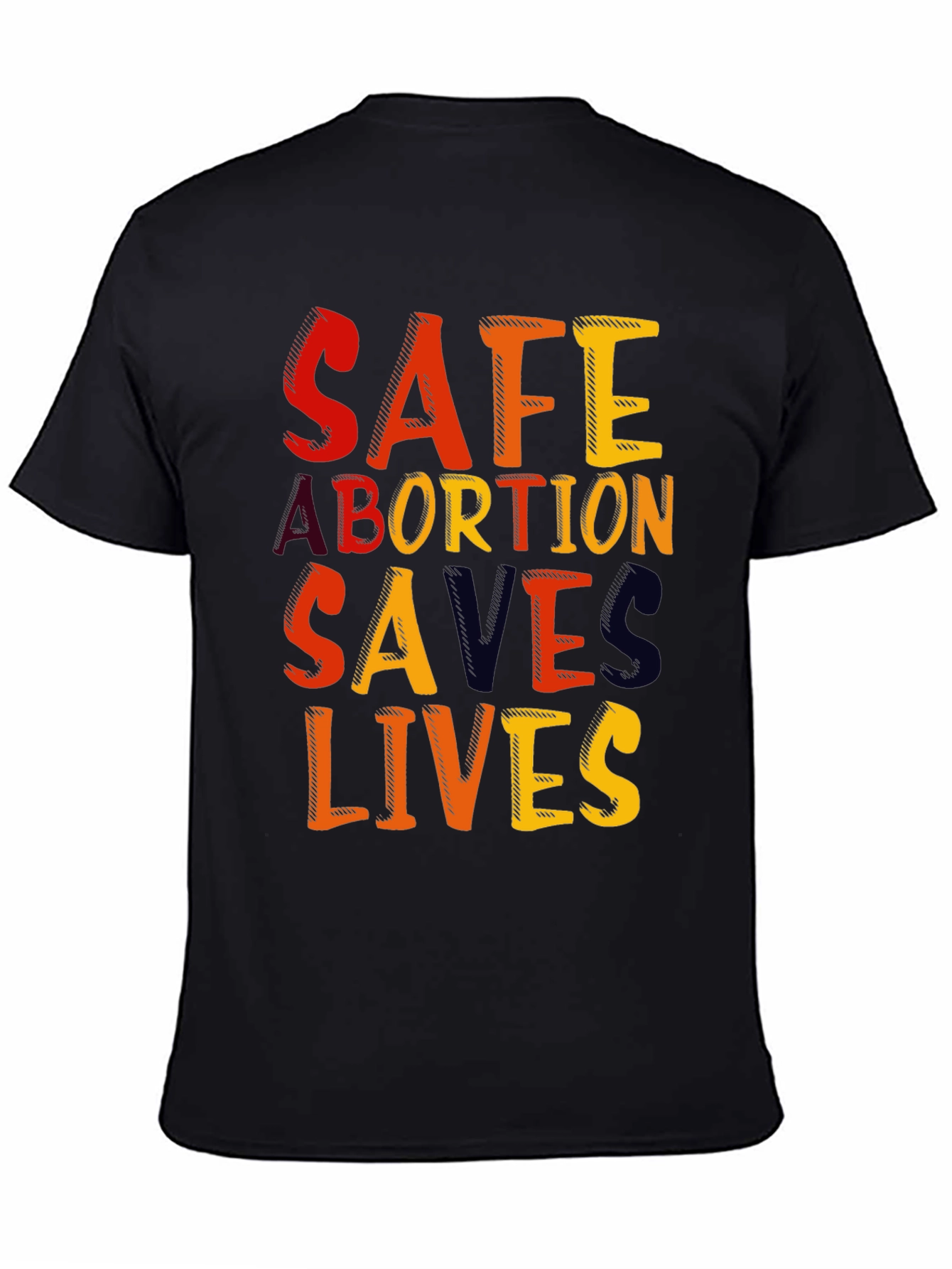 Safe Abortion Saves Lives Graphic T-Shirt