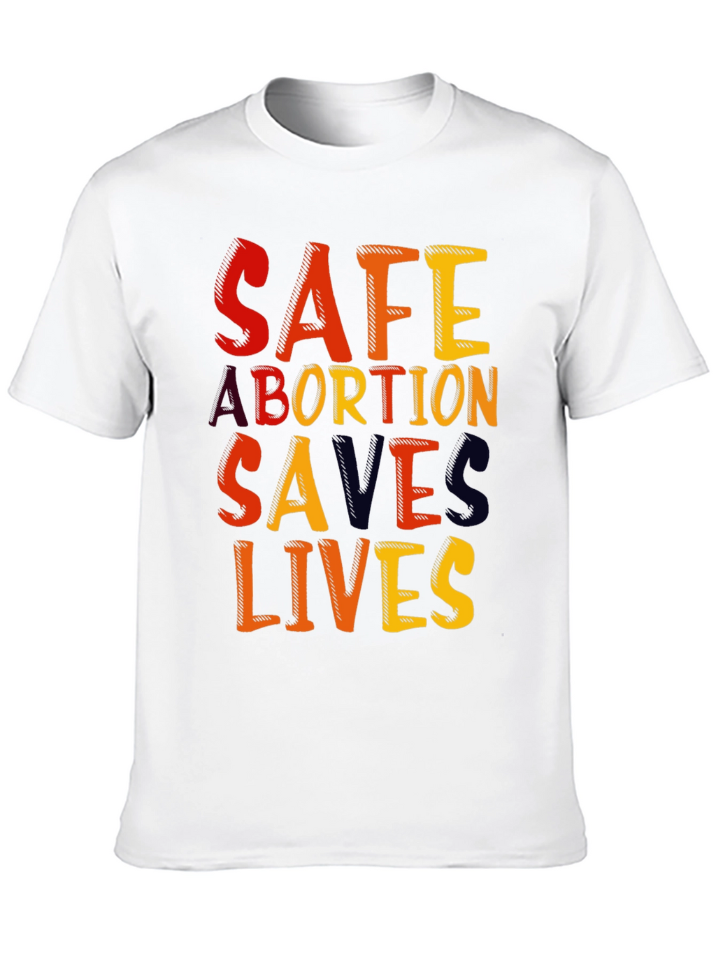 Safe Abortion Saves Lives Graphic T-Shirt