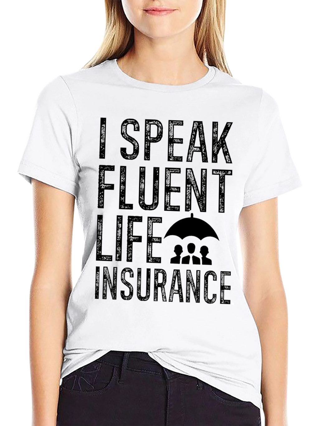 I Speak Fluent Life Insurance Black Graphic Tee