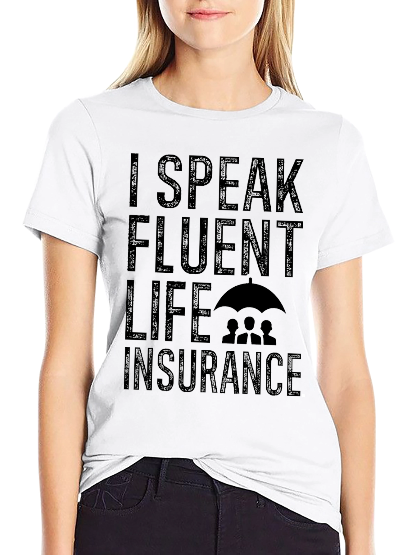 I Speak Fluent Life Insurance Black Graphic Tee