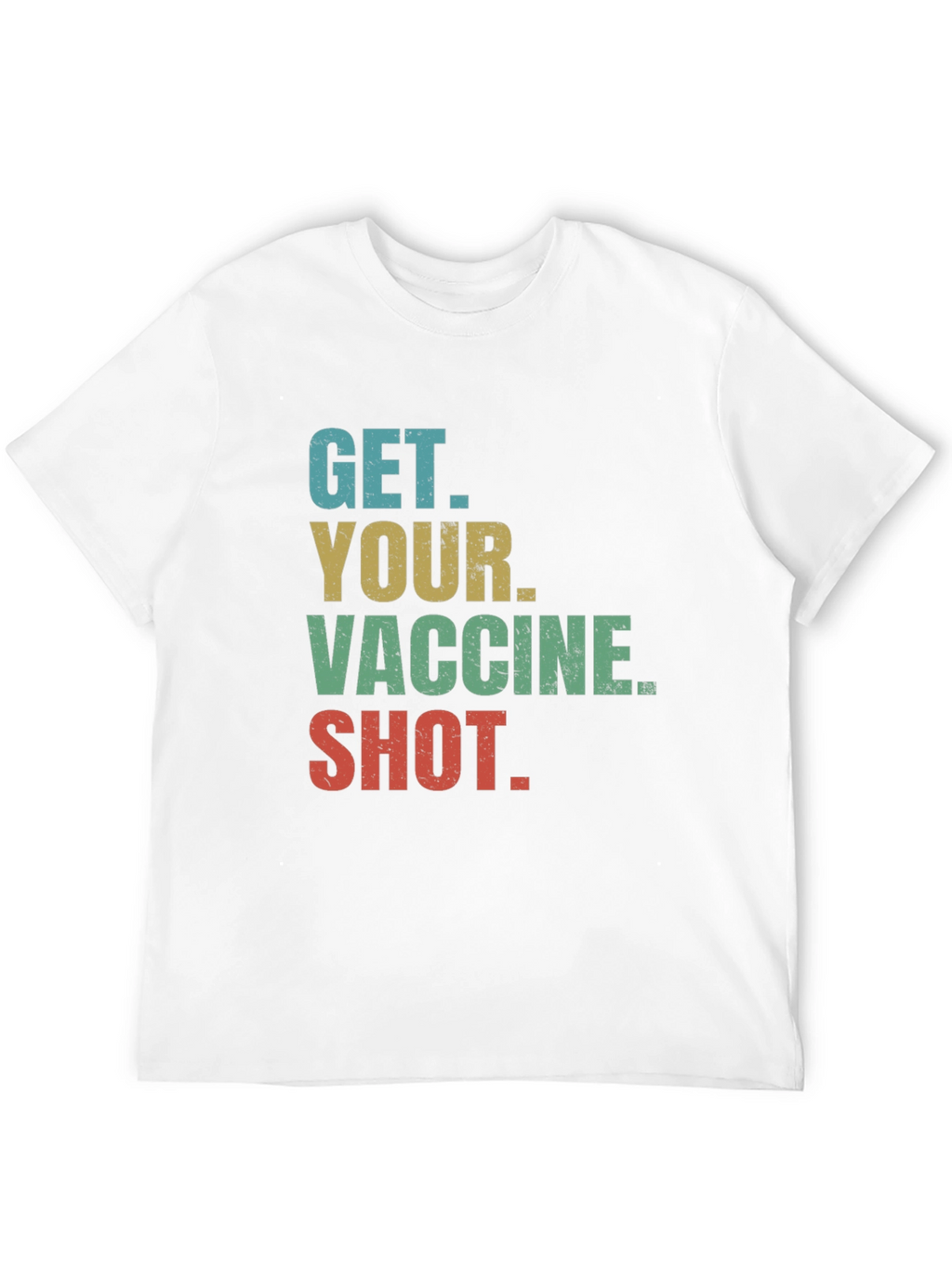 Get Your Vaccine Shot Tee