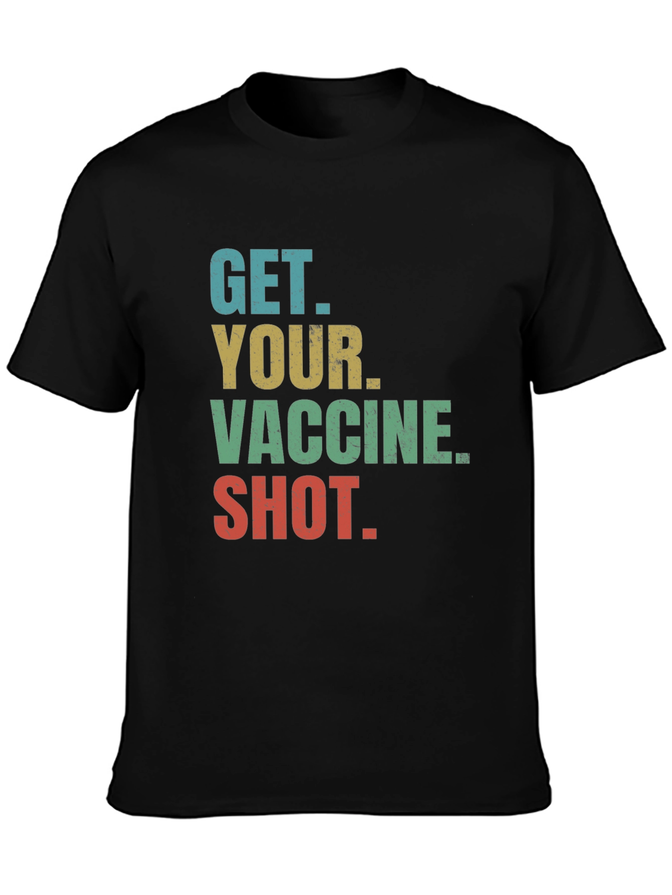Get Your Vaccine Shot Tee
