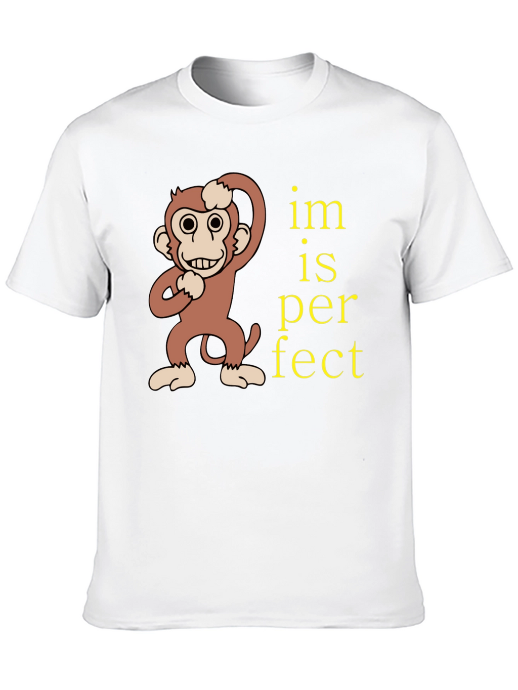 Funny Monkey Im is Perfect Graphic T-Shirt