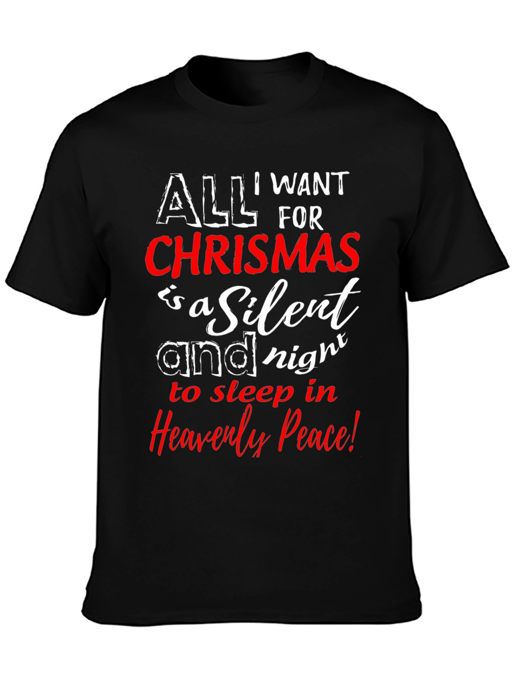 All I Want For Christmas T-Shirt