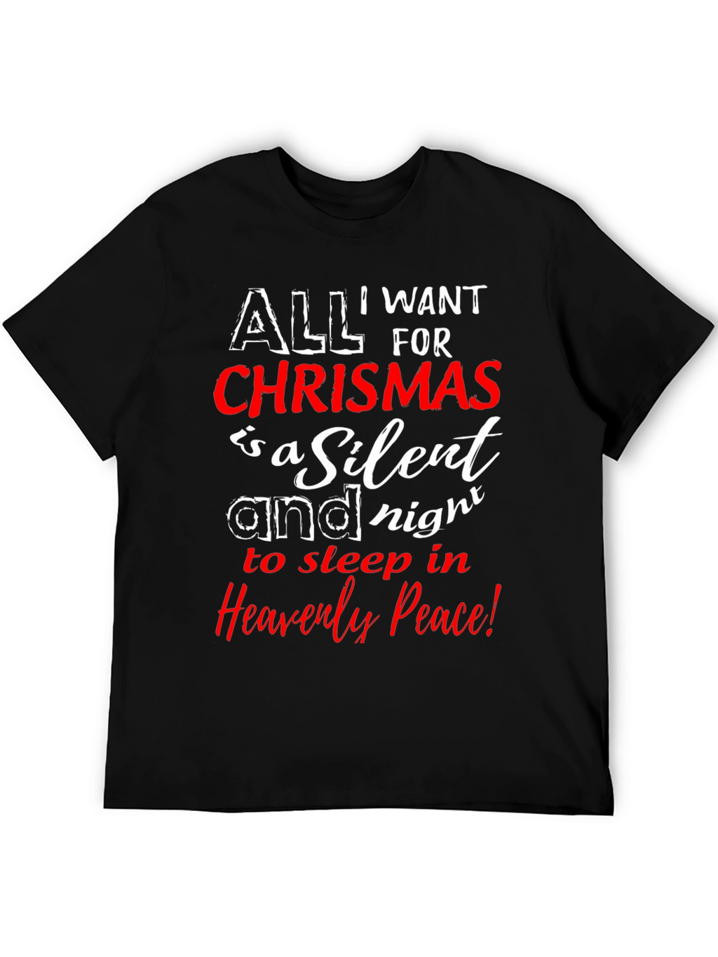 All I Want For Christmas T-Shirt