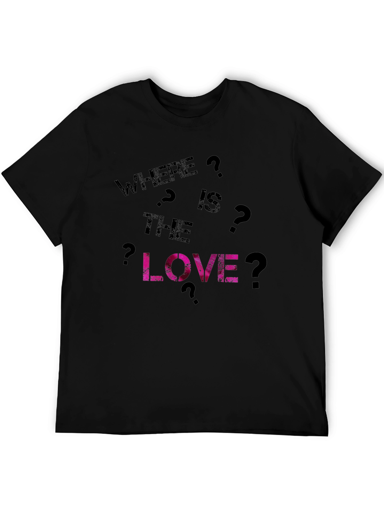 Where is the Love? Graphic T-Shirt