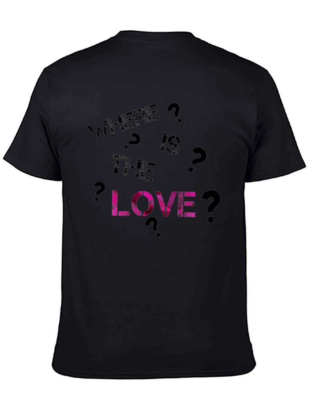 Where is the Love? Graphic T-Shirt