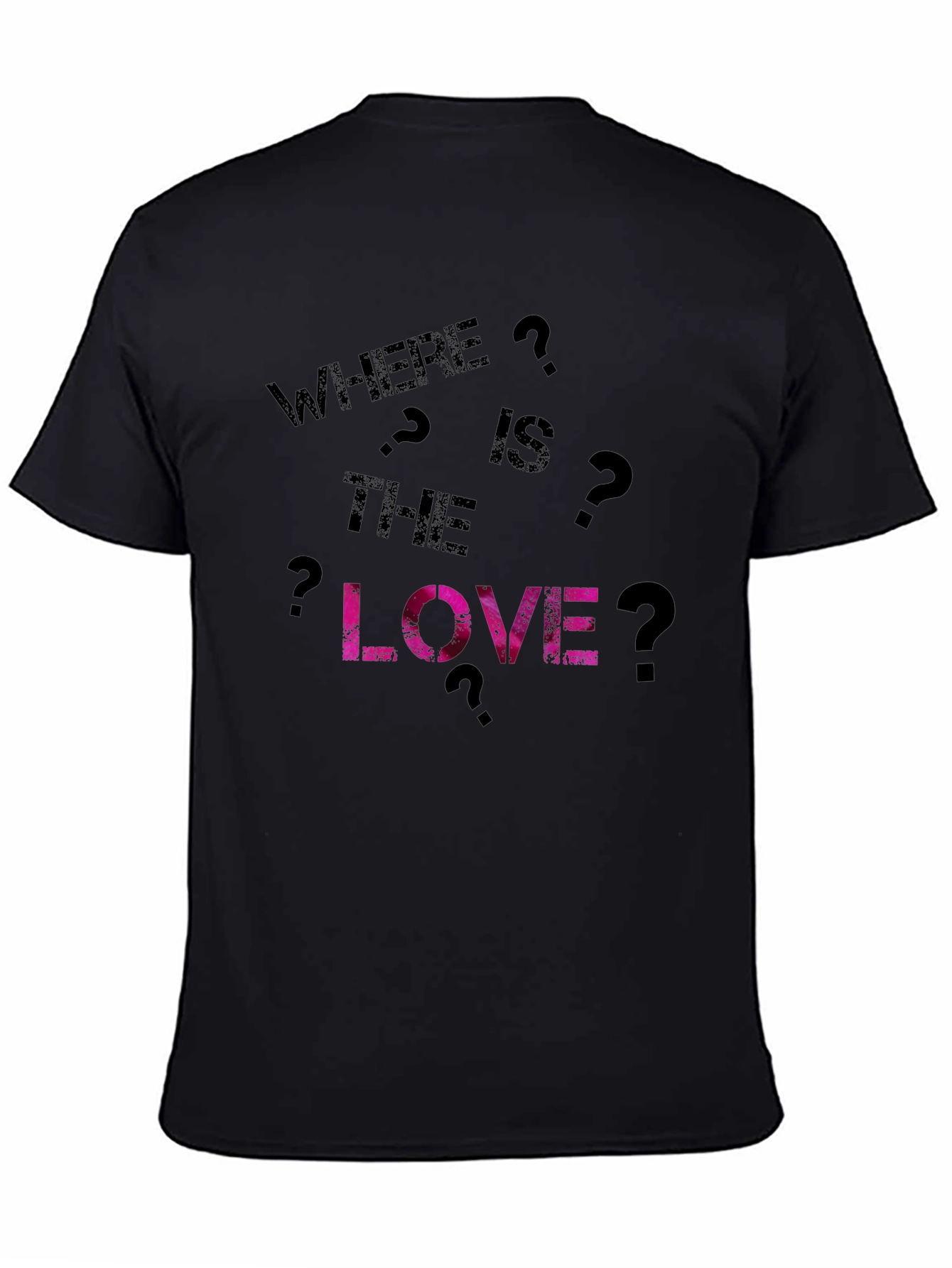 Where is the Love? Graphic T-Shirt