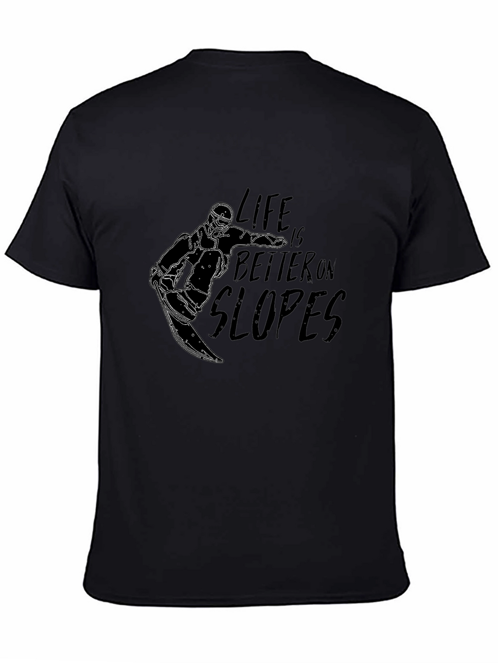 Life is Better on Slopes T-Shirt
