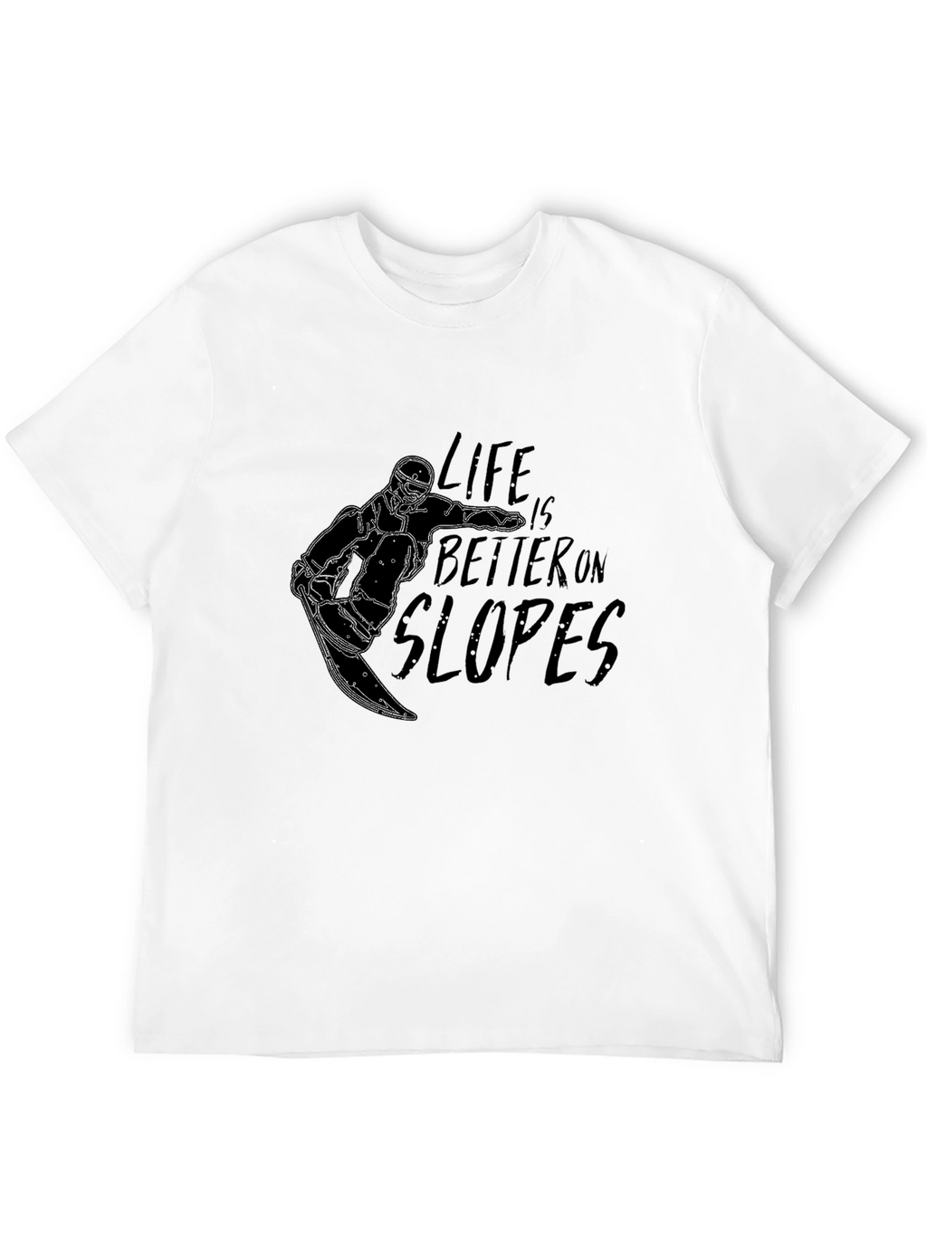 Life is Better on Slopes T-Shirt