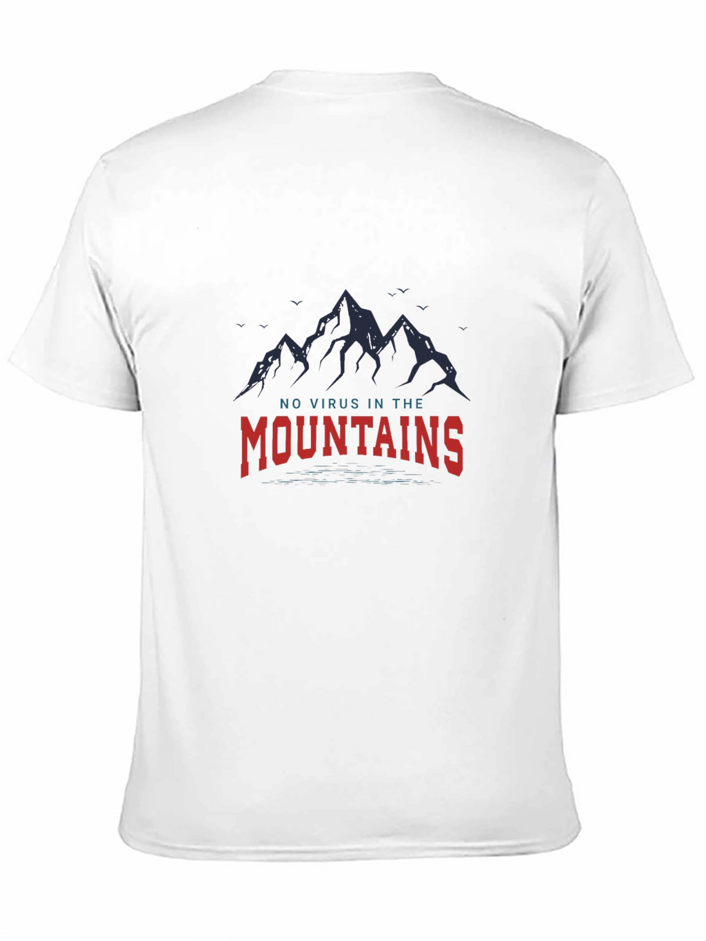 Mountains Graphic Tee - No Virus In The Mountains