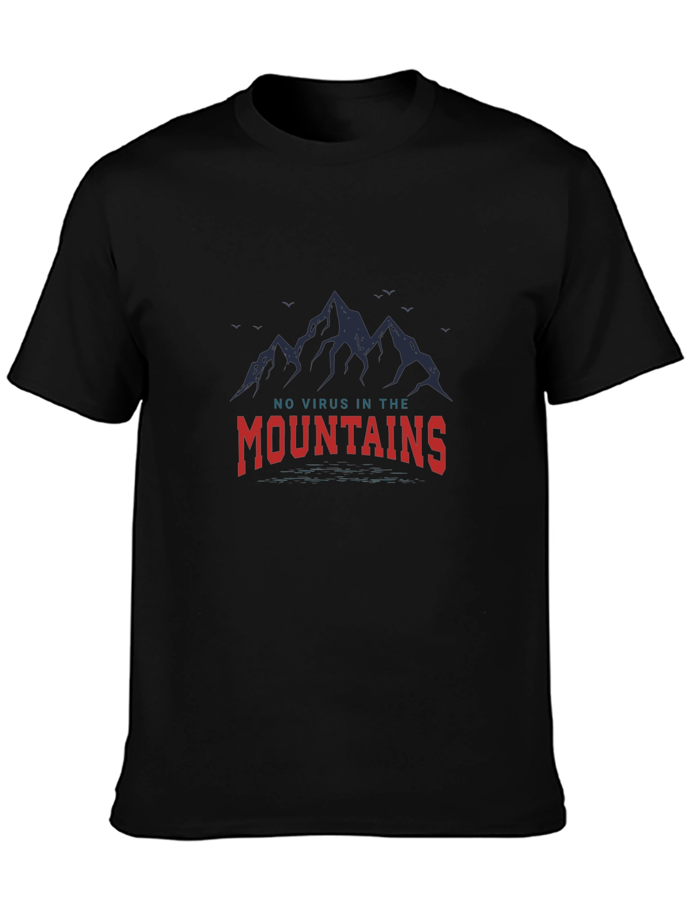 Mountains Graphic Tee - No Virus In The Mountains