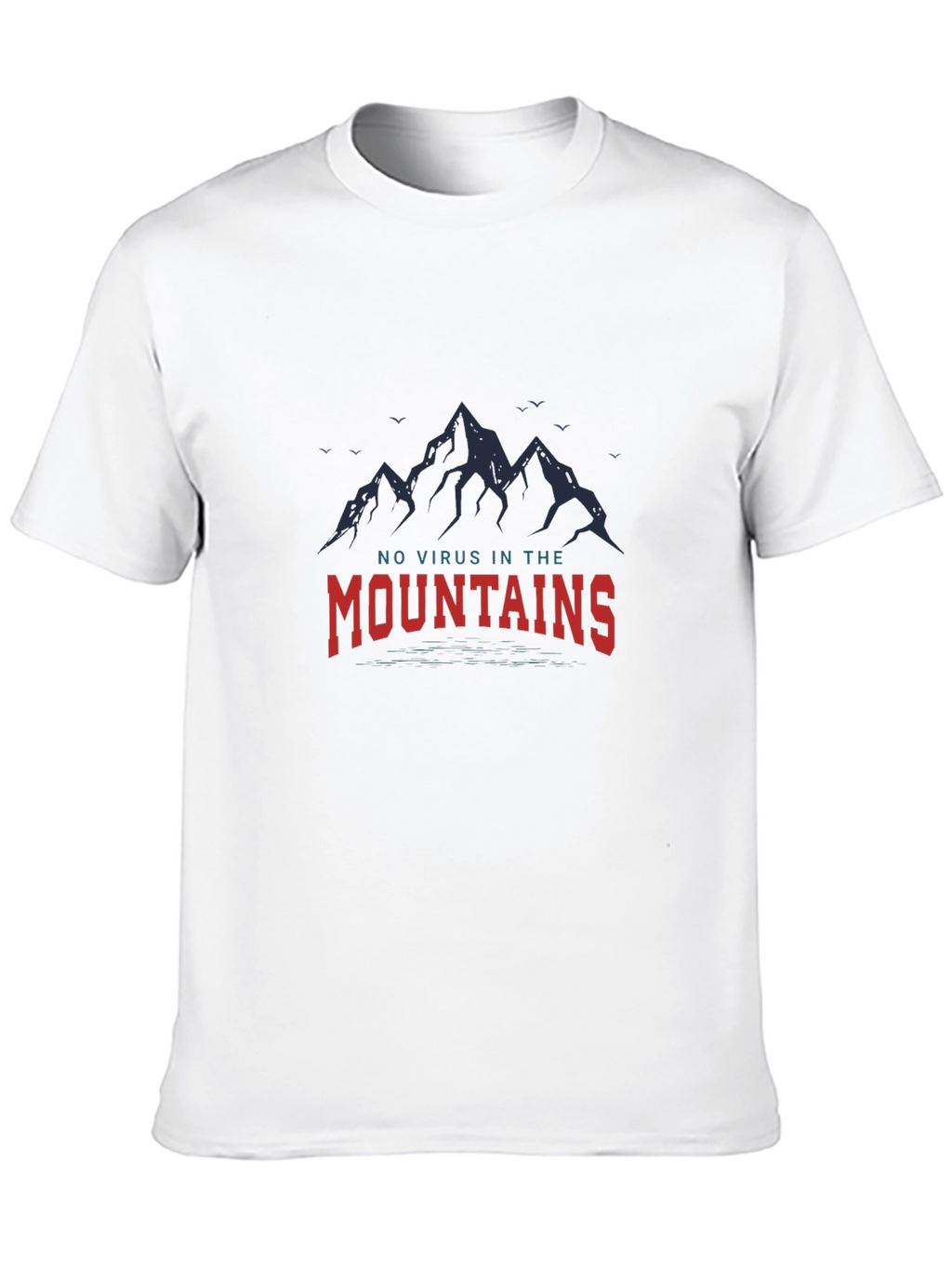 Mountains Graphic Tee - No Virus In The Mountains