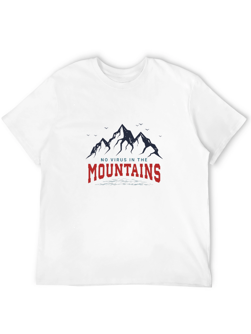 Mountains Graphic Tee - No Virus In The Mountains