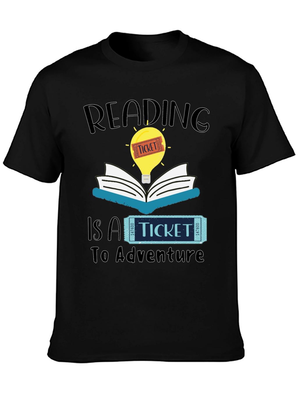 Reading is a Ticket to Adventure T-Shirt