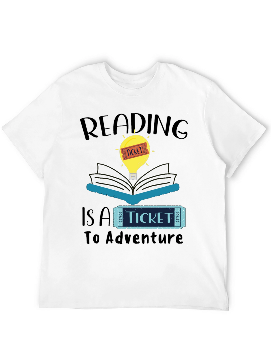 Reading is a Ticket to Adventure T-Shirt