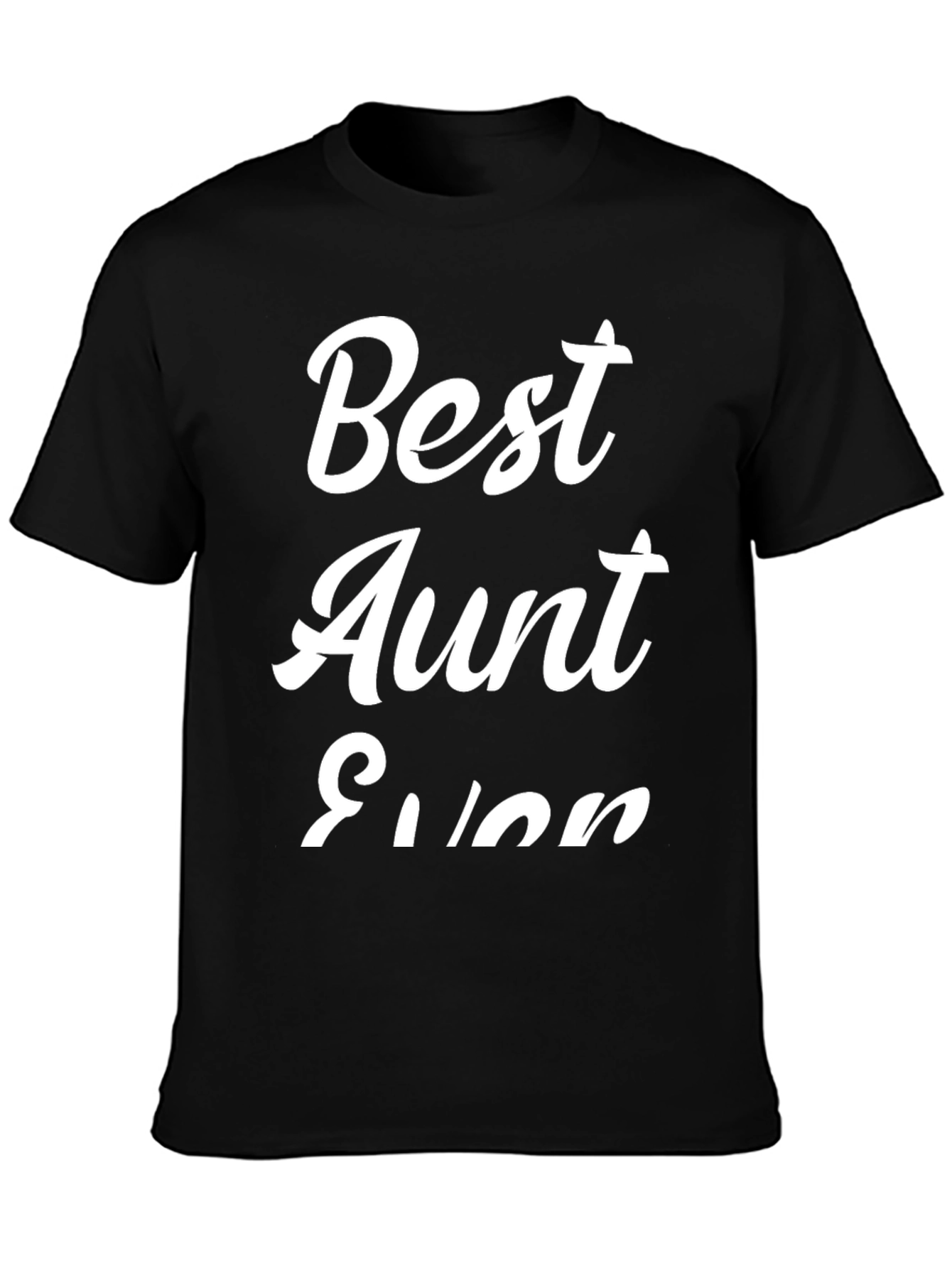 Best Aunt Ever T-Shirt | Gift for Aunts
