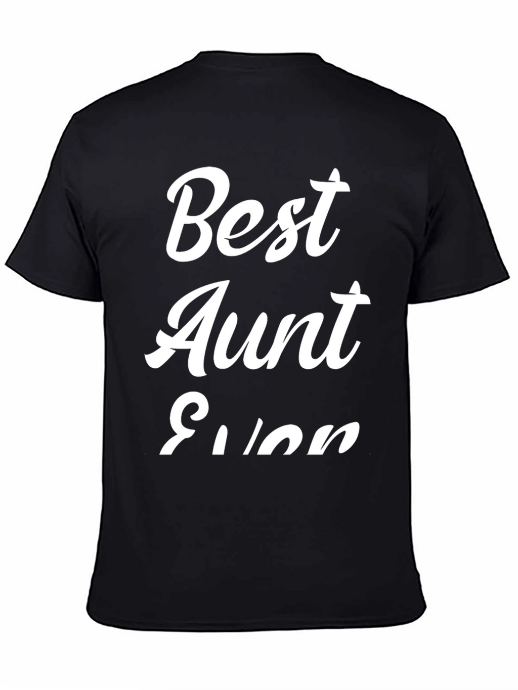 Best Aunt Ever T-Shirt | Gift for Aunts