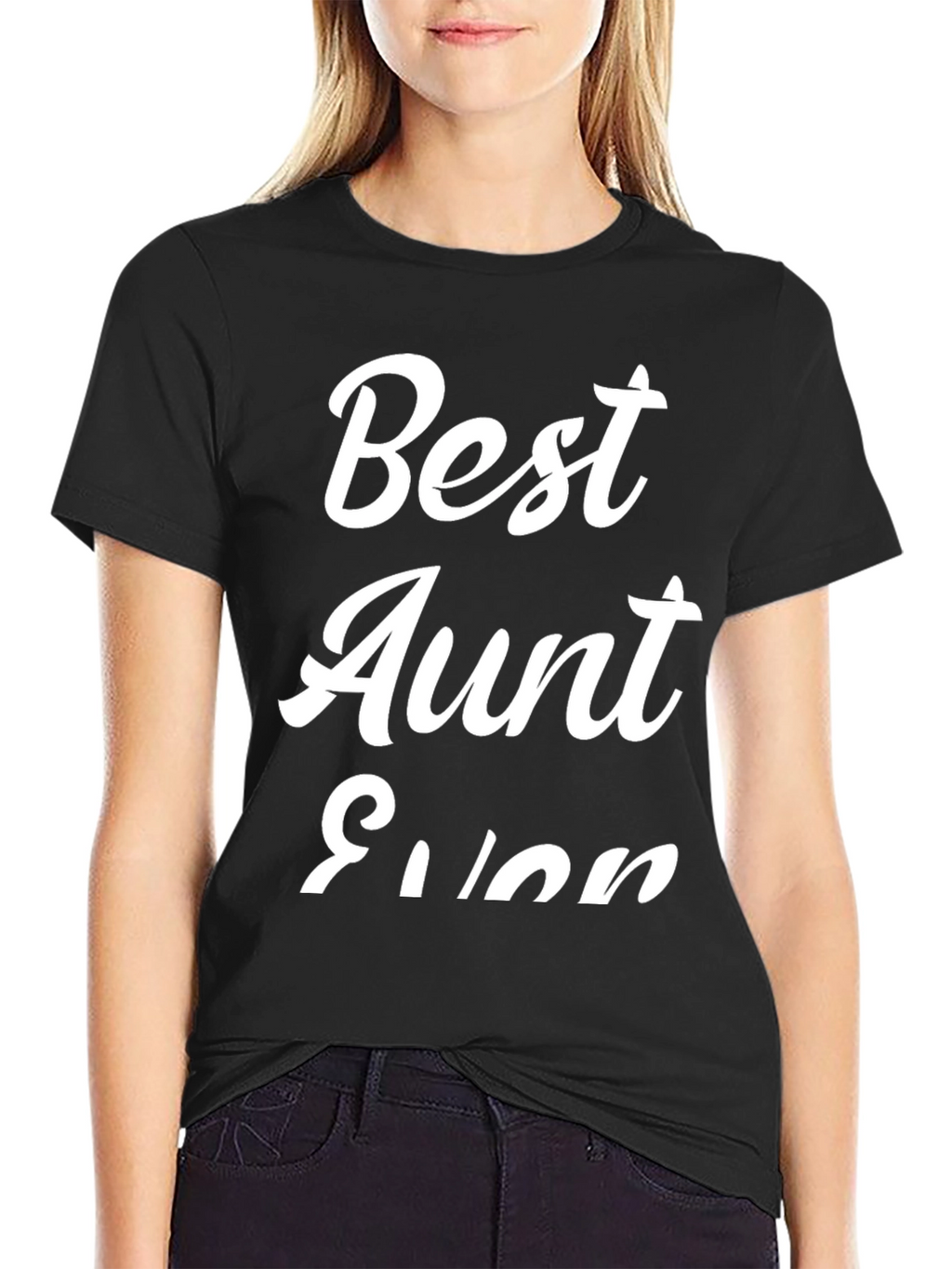 Best Aunt Ever T-Shirt | Gift for Aunts