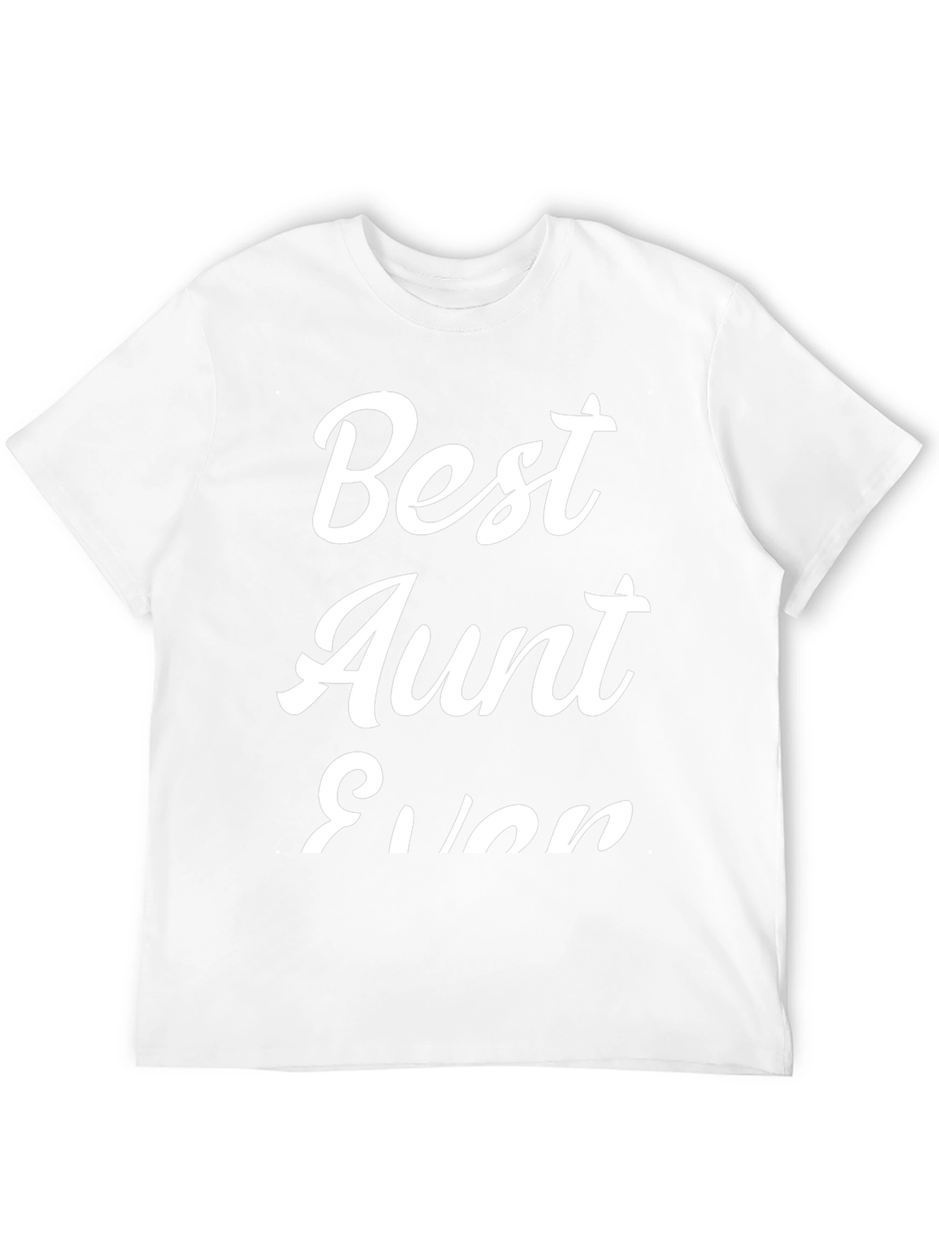 Best Aunt Ever T-Shirt | Gift for Aunts