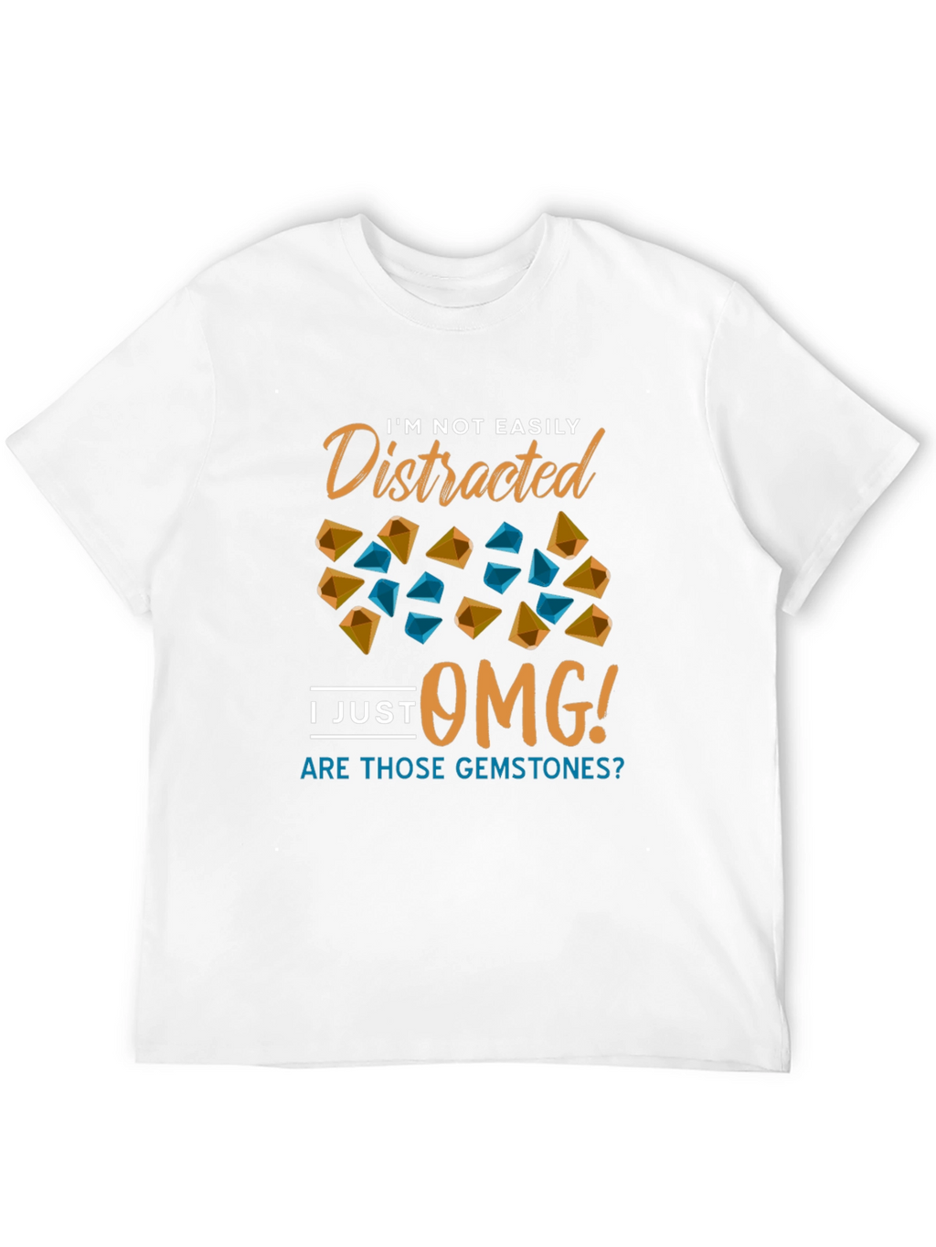 Gemstone Distraction T-Shirt - Funny Novelty Tee