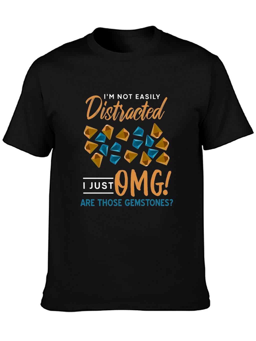 Gemstone Distraction T-Shirt - Funny Novelty Tee