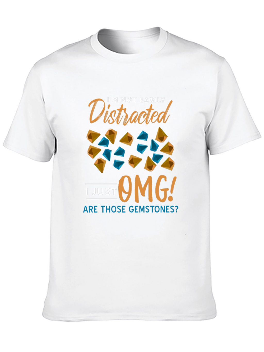 Gemstone Distraction T-Shirt - Funny Novelty Tee