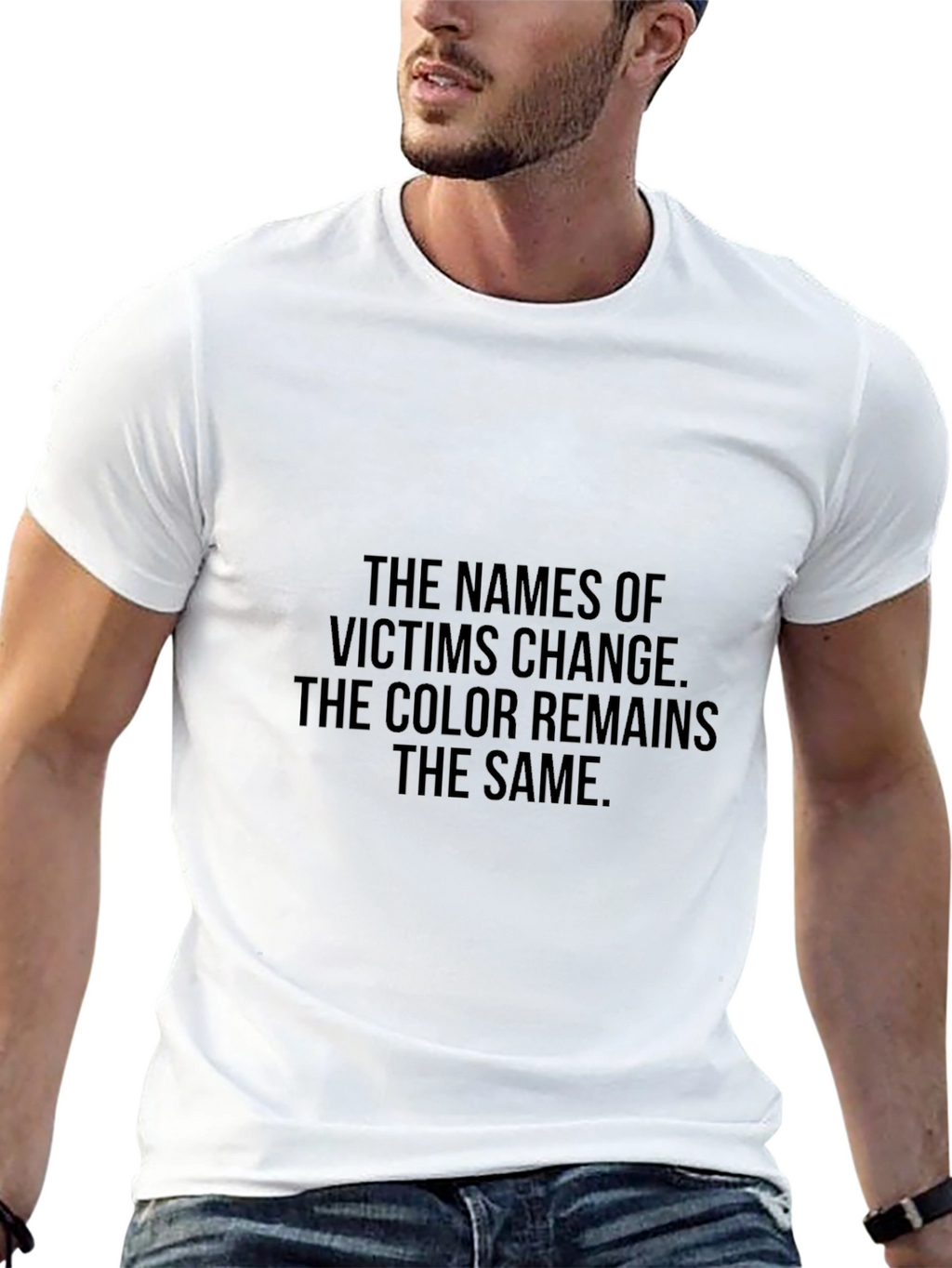 Statement Tee: The Names of Victims Change T-Shirt