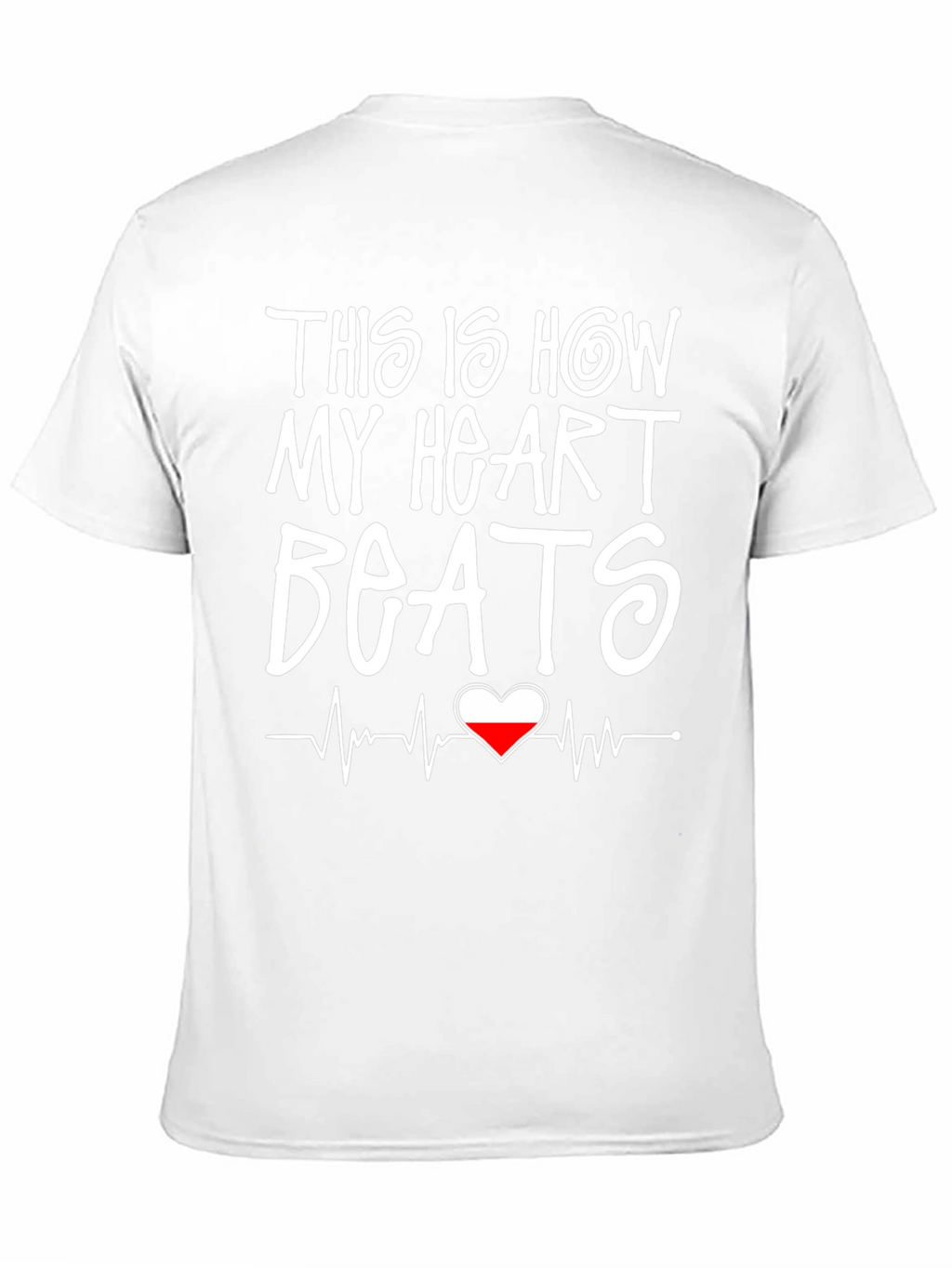 Heartbeat T-Shirt - This Is How My Heart Beats!
