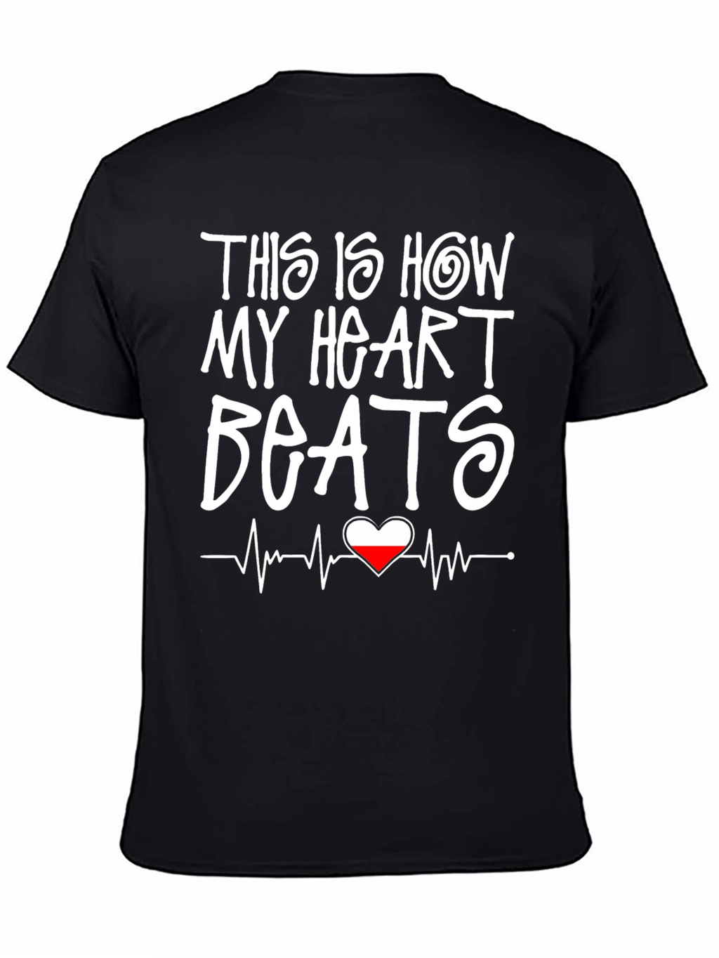 Heartbeat T-Shirt - This Is How My Heart Beats!