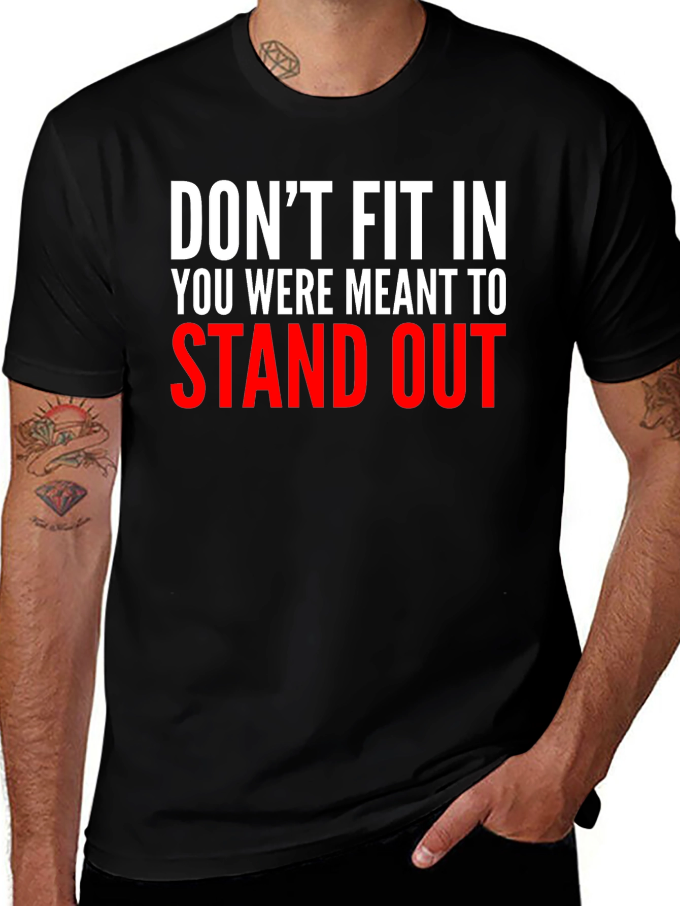 Dont Fit In Graphic Tee - Stand Out T-Shirt
