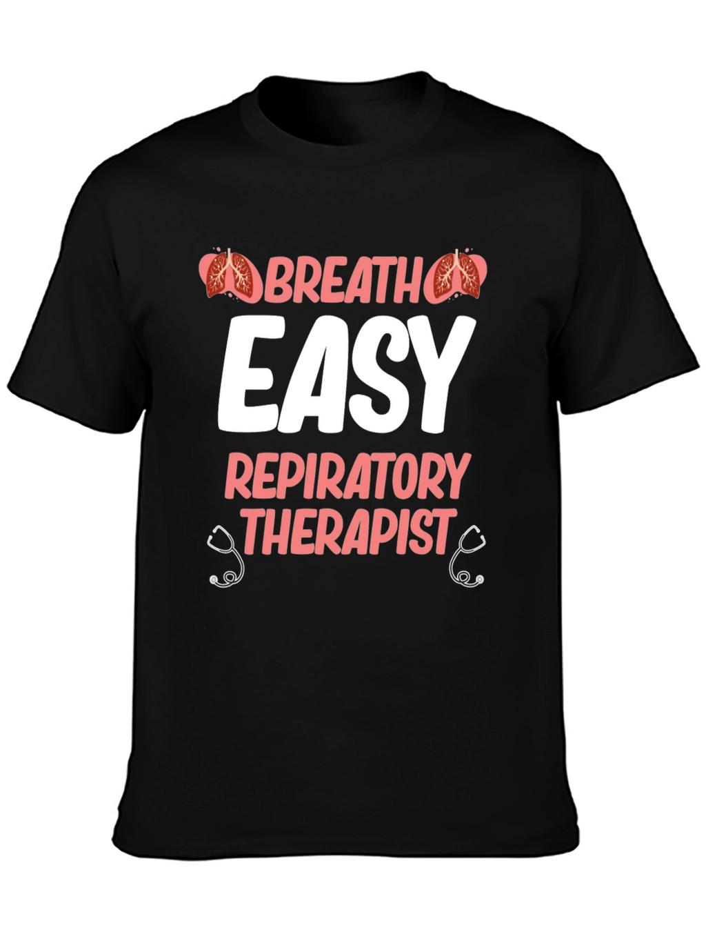 Respiratory Therapist T-Shirt - Breath Easy Tee